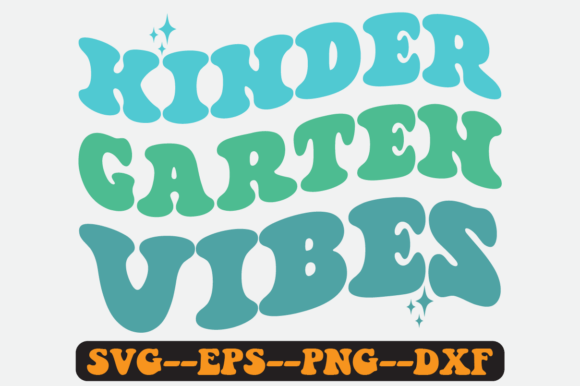 Kindergarten Vibes Quote Retro SVG: Graphics for Crafts & Joyful Branding