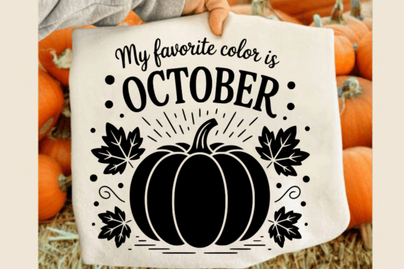 My Favorite Color is October SVG Design: Crafts & Graphics Review