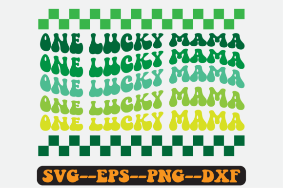 One Lucky Mama Quote Retro SVG Design for Crafts & Graphics